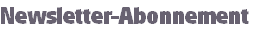 Newsletter-Abonnement